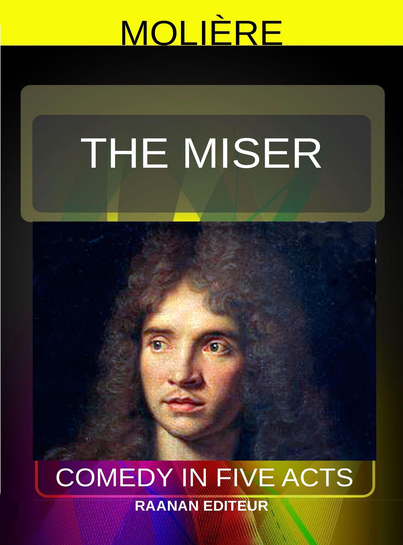 The Miser - Moliere - E-Book