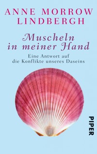 Muscheln in meiner Hand - Anne Morrow Lindbergh - E-Book
