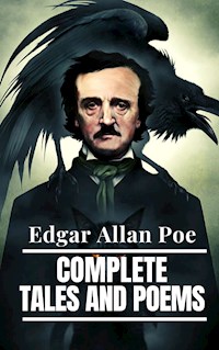 Edgar Allan Poe: Complete Tales and Poems - Edgar Allan Poe - E-Book