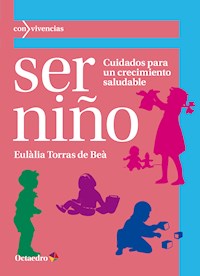 Ser niño - Eulàlia Torras de Beà - E-Book