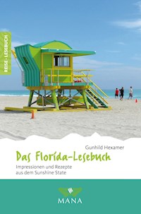 Das Florida-Lesebuch - Gunhild Hexamer - E-Book
