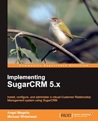 Implementing SugarCRM 5.x - Michael Whitehead - E-Book