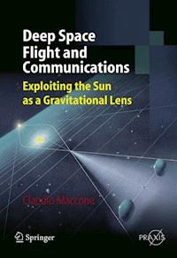 Deep Space Flight and Communications - Claudio Maccone - E-Book