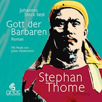 Gott der Barbaren - Stephan Thome - E-Book + Hörbuch
