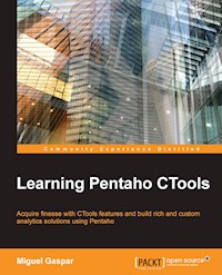 Learning Pentaho CTools - Miguel Gaspar - E-Book