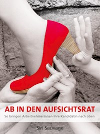 Ab in den Aufsichtsrat - Siri Sauvage - E-Book