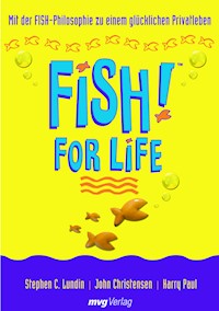 FISH! for Life - Stephen C. Lundin - E-Book