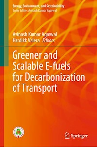 Greener and Scalable E-fuels for Decarbonization of Transport -  - E-Book