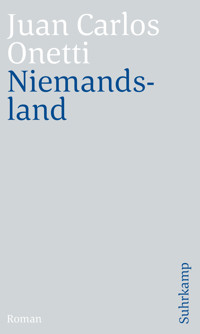 Niemandsland - Juan Carlos Onetti - E-Book
