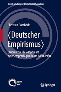 〈Deutscher Empirismus〉 - Christian Damböck - E-Book