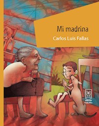 Mi madrina - Carlos Luis Fallas - E-Book