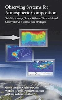 Observing Systems for Atmospheric Composition -  - E-Book