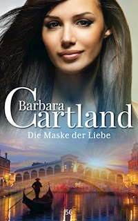 Die Mask der Liebe - Barbara Cartland - E-Book
