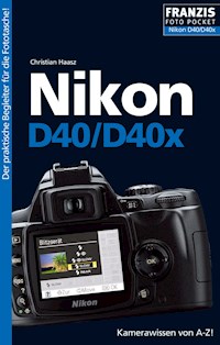 Foto Pocket Nikon D40/D40x - Christian Haasz - E-Book