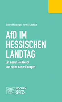 AfD im Hessischen Landtag - Benno Hafeneger - E-Book