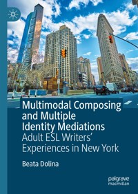 Multimodal Composing and Multiple Identity Mediations - Beata Dolina - E-Book