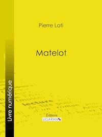 Matelot - Ligaran - E-Book