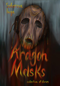Aragon Masks - Soborova Inga - E-Book