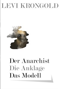 Der Anarchist - Levi Krongold - E-Book