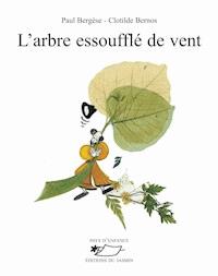 L'Arbre essoufflé de vent - Paul Bergèse - E-Book