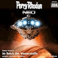 Perry Rhodan Neo 104: Im Reich des Wasserstoffs - Rainer Schorm - Hörbuch