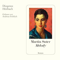 Melody - Martin Suter - Hörbuch
