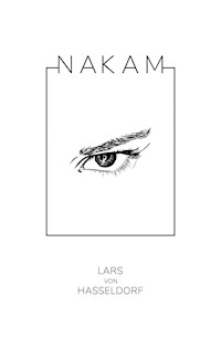 Nakam - Lars von Hasseldorf - E-Book