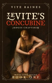 The Levite's Concubine - Viye Raines - E-Book