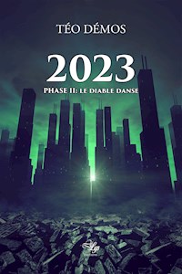 2023 - Tome 2 - Téo Démos - E-Book