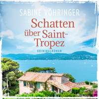 Schatten über Saint Tropez - Ein Fall für Conny von Klarg, Band 1 (ungekürzt) - Sabine Vöhringer - Hörbuch