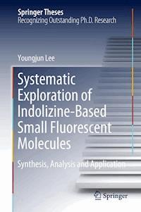 Systematic Exploration of Indolizine-Based Small Fluorescent Molecules - Youngjun Lee - E-Book