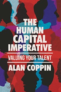 The Human Capital Imperative - Alan Coppin - E-Book