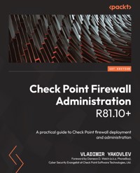 Check Point Firewall Administration R81.10+ - Vladimir Yakovlev - E-Book