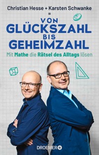 Von Glückszahl bis Geheimzahl - Prof. Dr. Christian Hesse - E-Book
