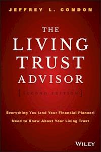 The Living Trust Advisor - Jeffrey L. Condon - E-Book