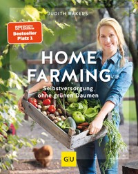 Homefarming - Judith Rakers - E-Book
