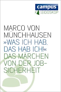 »Was ich hab, das hab ich!« - Marco von Münchhausen - E-Book