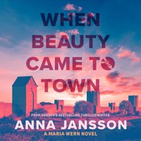 When Beauty Came to Town - Anna  Jansson - Hörbuch