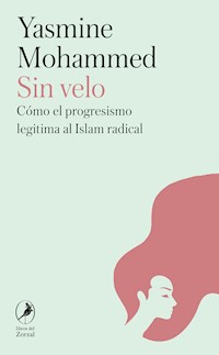 Sin velo - Yasmine Mohammed - E-Book