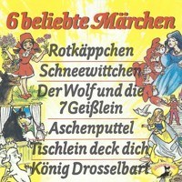 Gebrüder Grimm, 6 beliebte Märchen - Gebrüder Grimm - Hörbuch