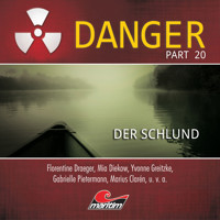 Danger, Part 20: Der Schlund - Markus Duschek - Hörbuch