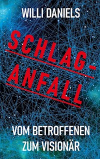 SCHLAGANFALL - Willi Daniels - E-Book
