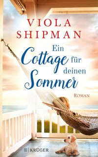 Ein Cottage für deinen Sommer - Viola Shipman - E-Book