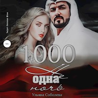 1000 не одна ночь - Ульяна Соболева - Hörbuch