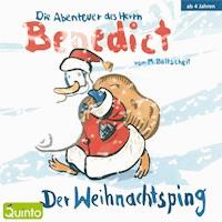 Die Abenteuer des Herrn Benedict - Der Weihnachtsping - Martin Baltscheit - Hörbuch