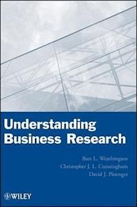 Understanding Business Research - Bart L. Weathington - E-Book