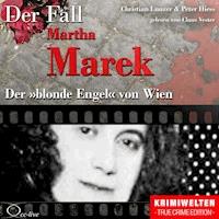 Der blonde Engel von Wien - Der Fall Martha Marek - Peter Hiess - Hörbuch
