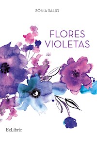Flores violetas - Sonia Salio - E-Book