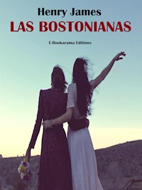 Las bostonianas - Henry James - E-Book