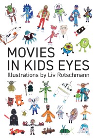 Movies in kids eyes - Nicolas Rutschmann - E-Book